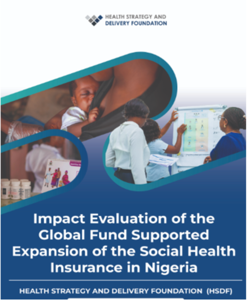 Impact Evaluation of the Global Fund Supported Expansion of the Social Health Insurance in Nigeria