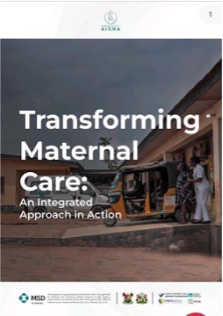 Compendium: Transforming Maternal Care — An Integrated Approach in Action